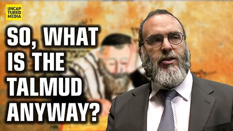 Talmud Hysteria Debunked, with Rabbi Yaakov Shapiro