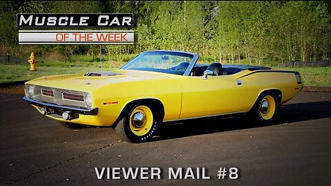 Muscle Car Of The Week Video Episode #191: Viewer Mail 8 V8TV
