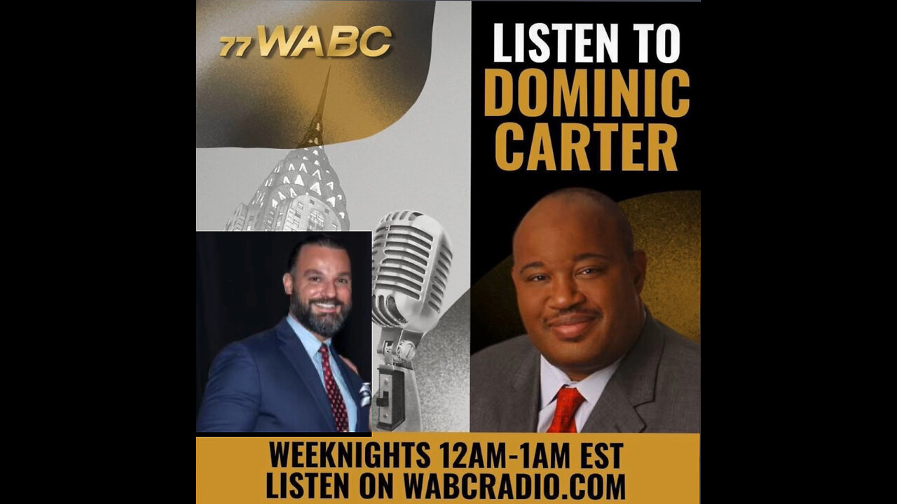 The Dominic Carter on WABC Radio with guest Sal Greco