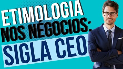 DIRETORIA | CEO | PALAVRAS QUE VOCÊ UTILIZA NO TRABALHO | GESTÃO EXECUTIVA | HIERARQUIA | ENTENDER