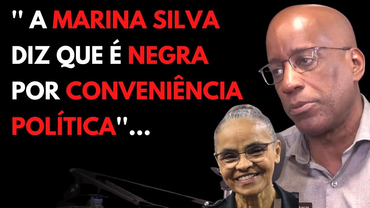 SERGIO CAMARGO SOBRE MARINA SILVA..