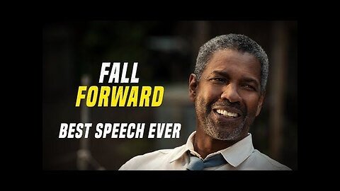 FALL FORWARD -TAKE RISKS _ Best Motivation 2023 _DENZEL WASHINGTON