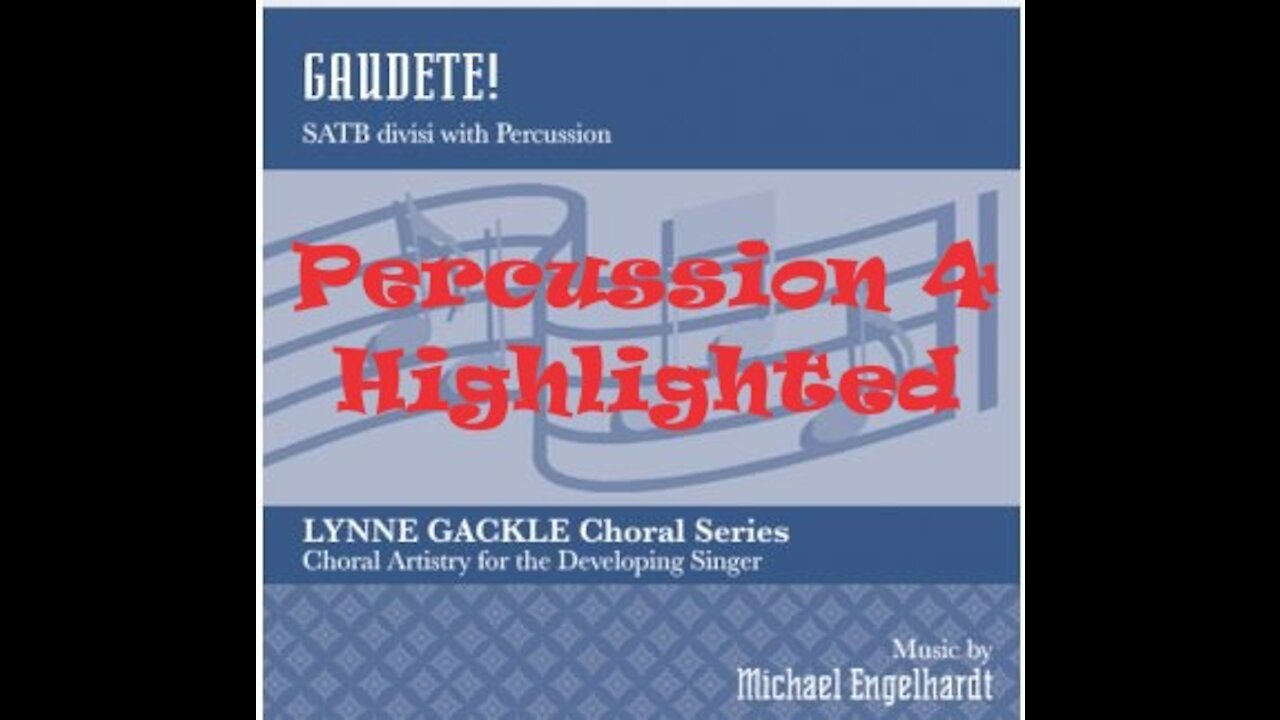 Gaudete! Michael Engelhardt SATB, Percussion 4 Highlighted