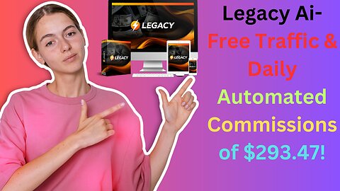 LEGACY Ai App - Free Traffic & Daily Automated Commissions of $293.47! 