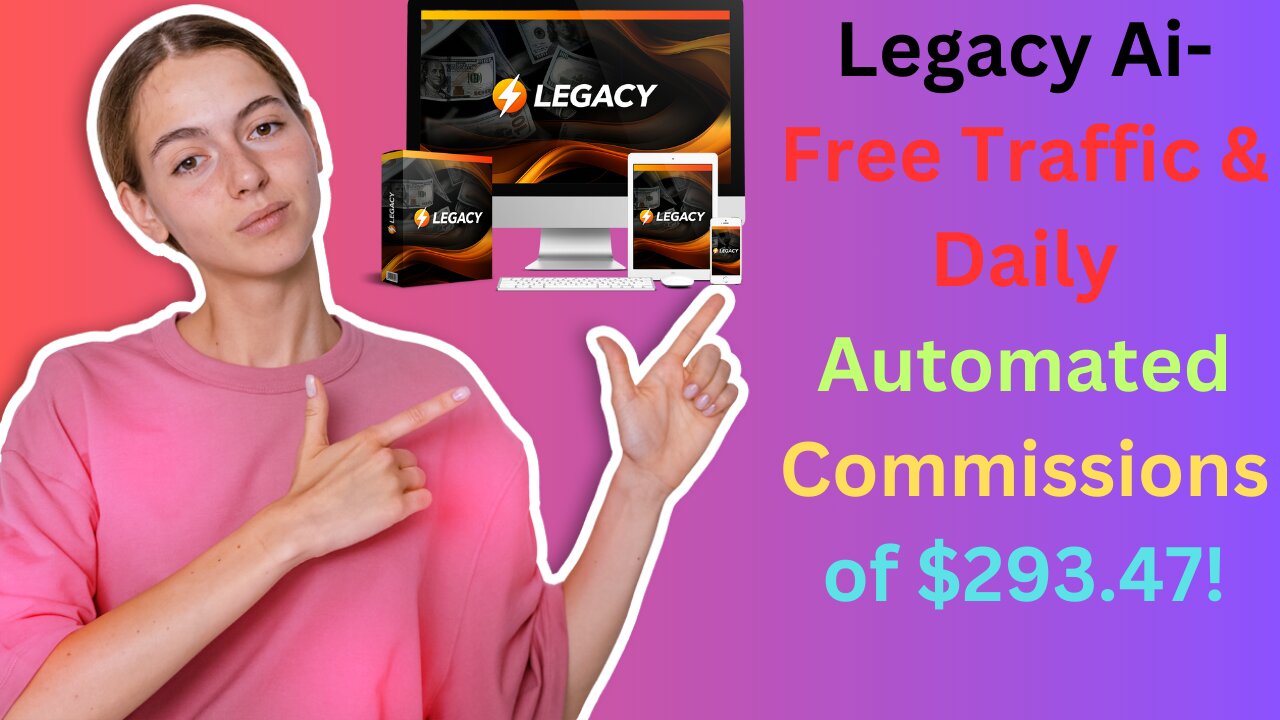 LEGACY Ai App - Free Traffic & Daily Automated Commissions of $293.47!