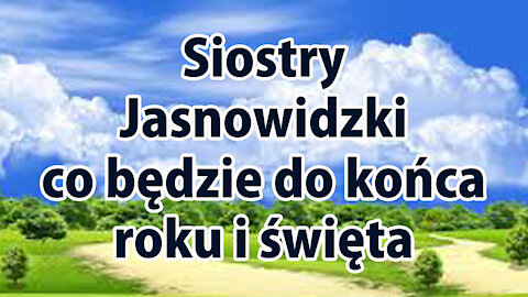 #134b Co będzie w Grudniu i na święta Siostry Jasnowidzki