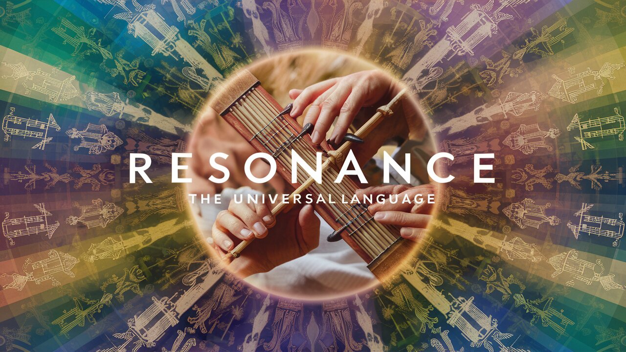 Resonance: The Universal Language