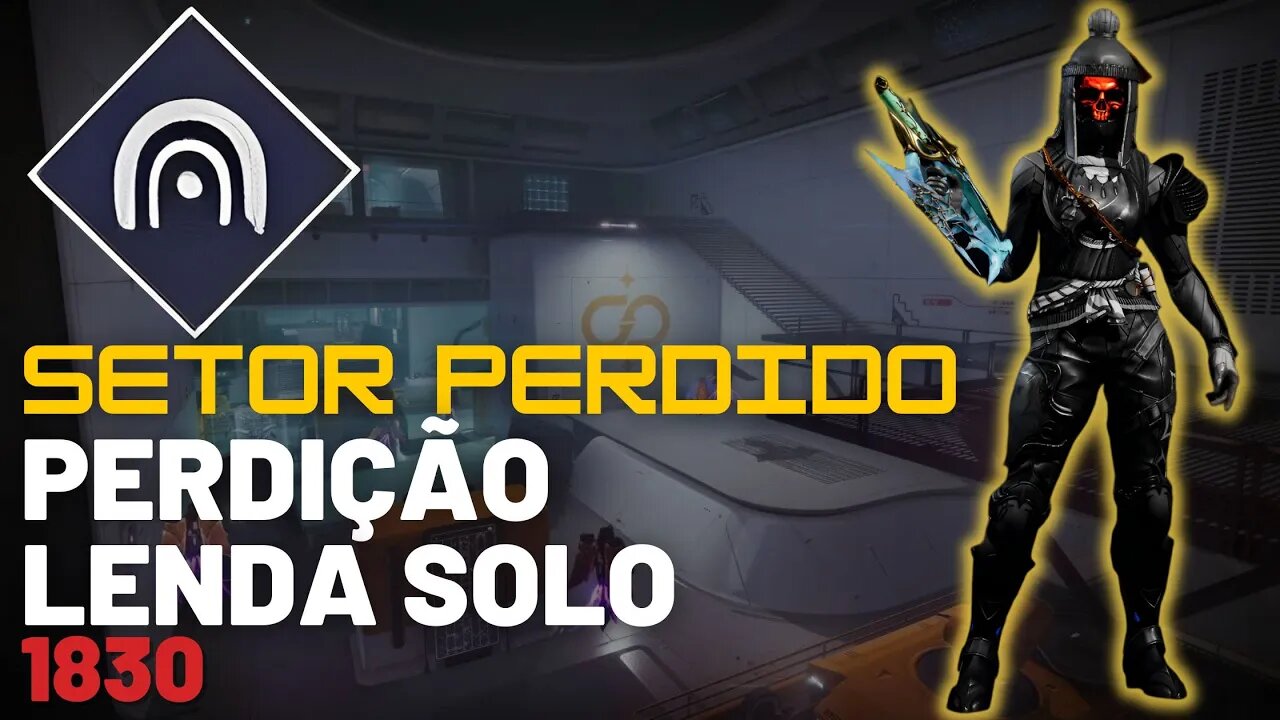 Destiny 2 - Setor Perdido: Perdição Lenda Solo