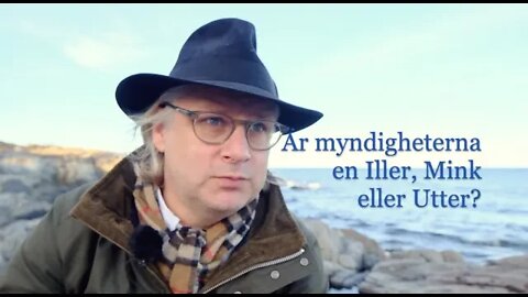 Är svenska myndigheter en Iller, mink eller Utter?