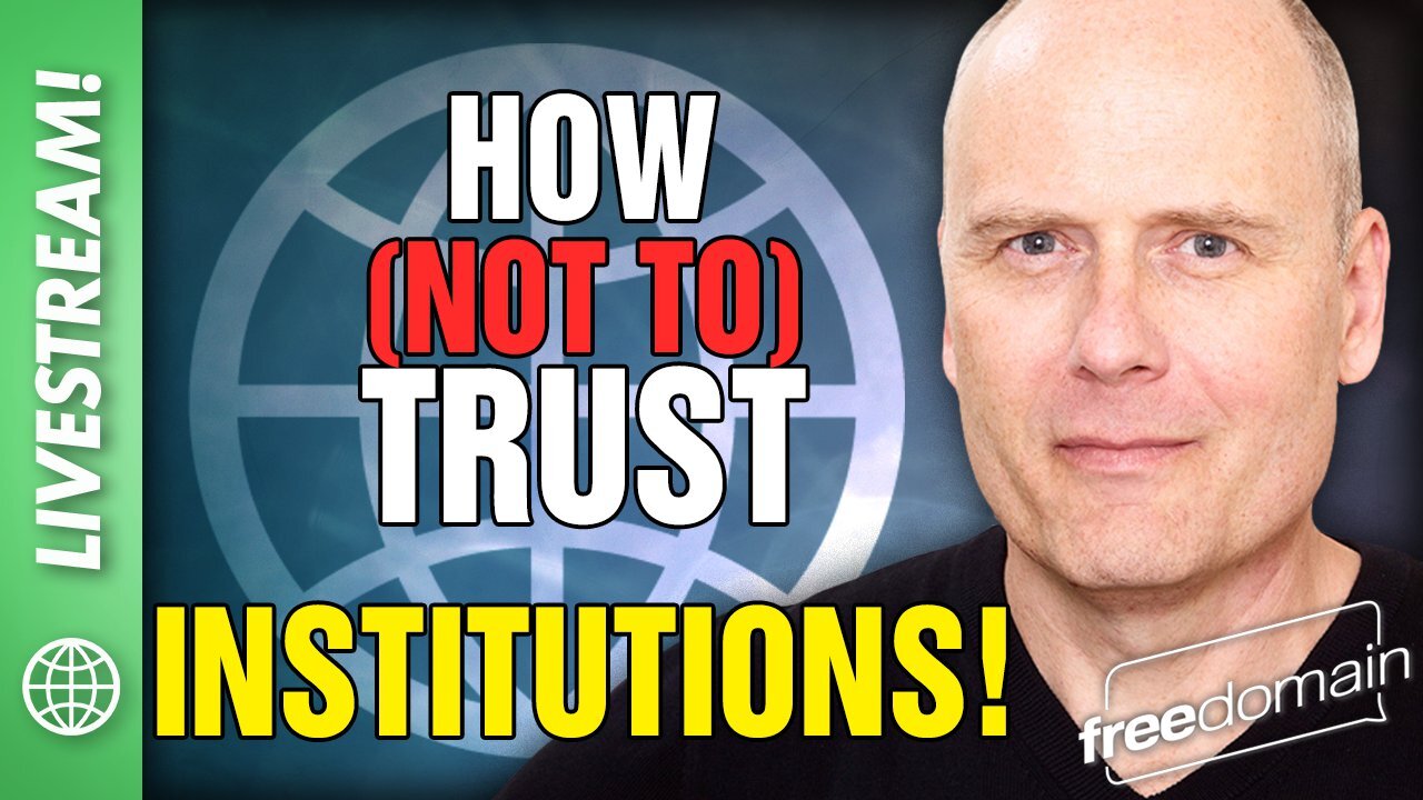 How (Not To) Trust Institutions