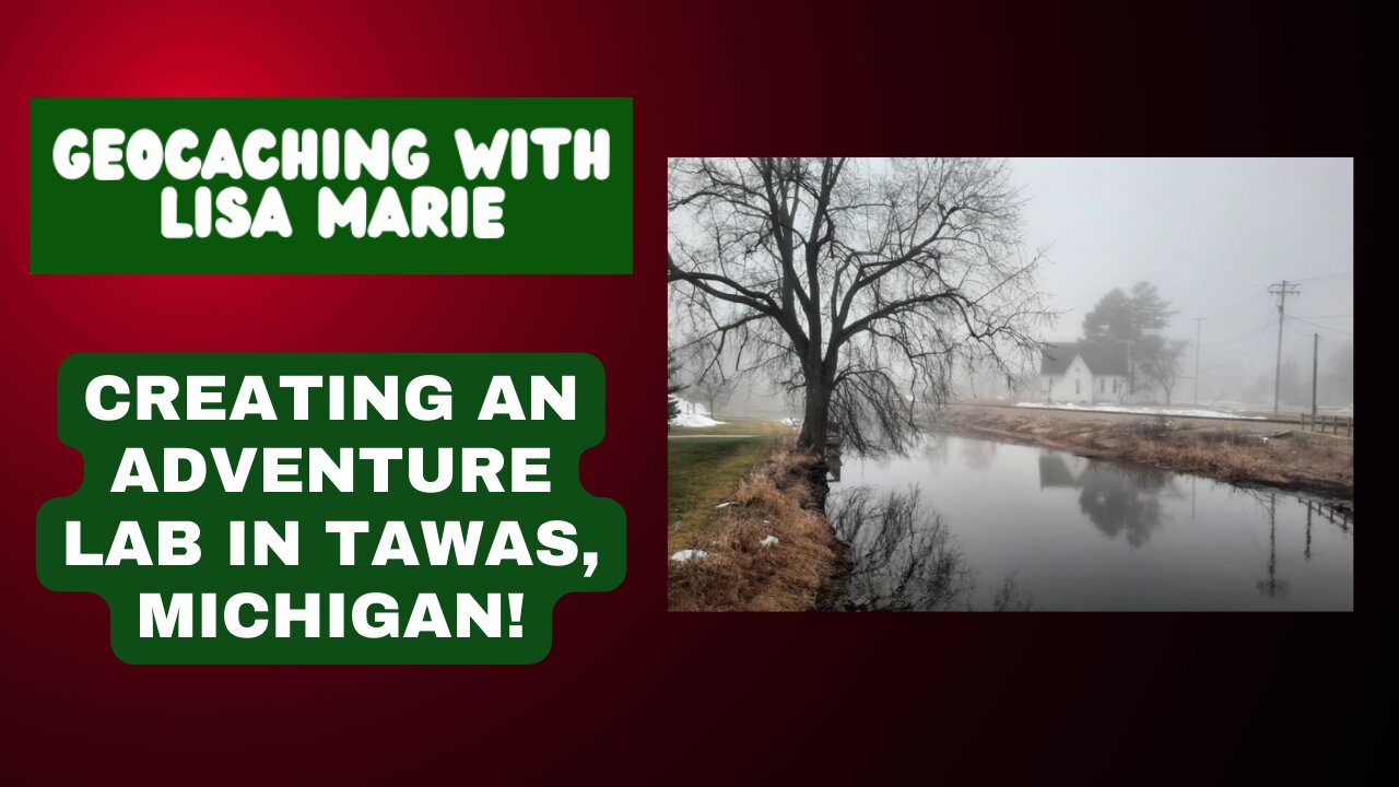 Out creating an Adventure Lab in Tawas, Michigan