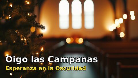 Oigo las Campanas (Navidad 2024) - Español