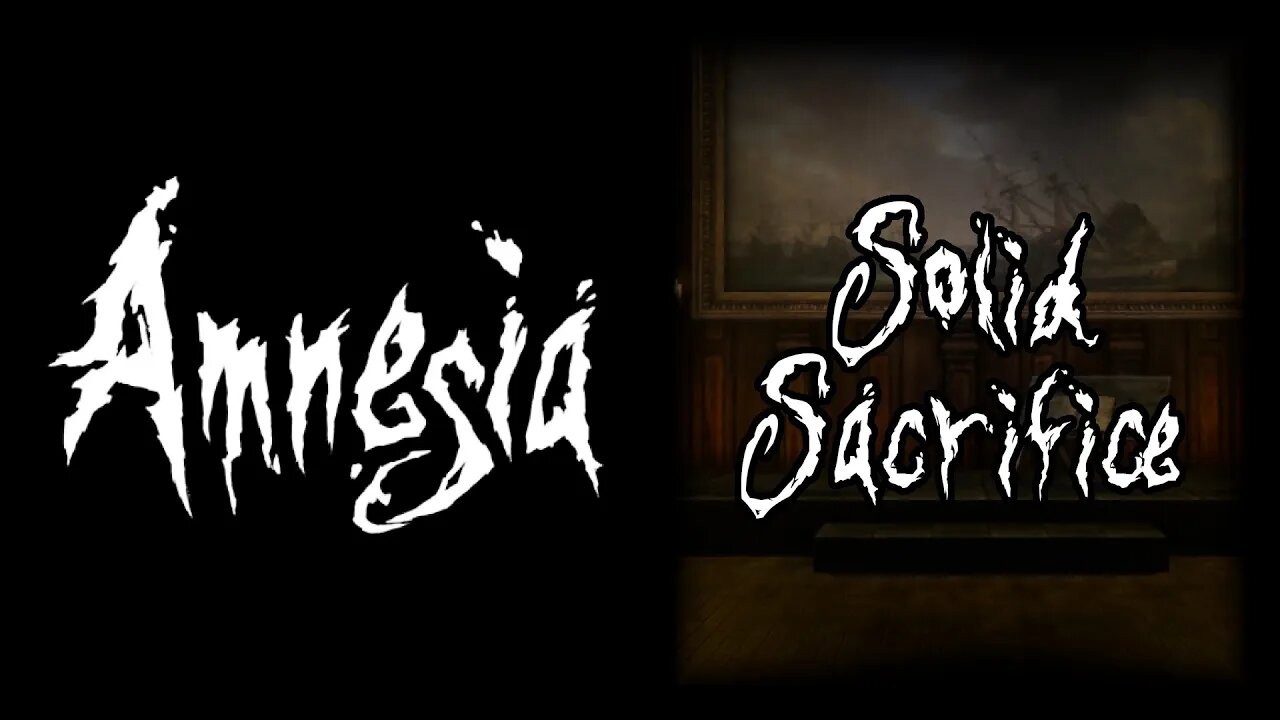 Amnesia: Solid Sacrifice