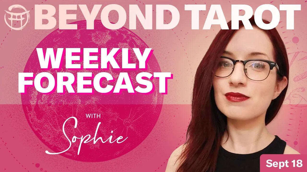 🔮Beyond Tarot with SOPHIE - SEPT 18