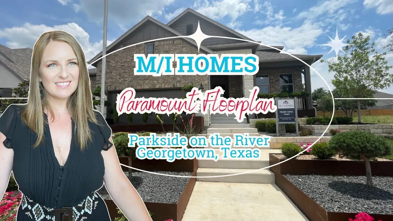 M/I Homes Builder Tour - Luxury Living in Parkside on the River, Georgetown, Texas! 🏡✨