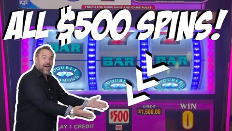 ALL $500 Spins - Chasing the $400k Jackpot!