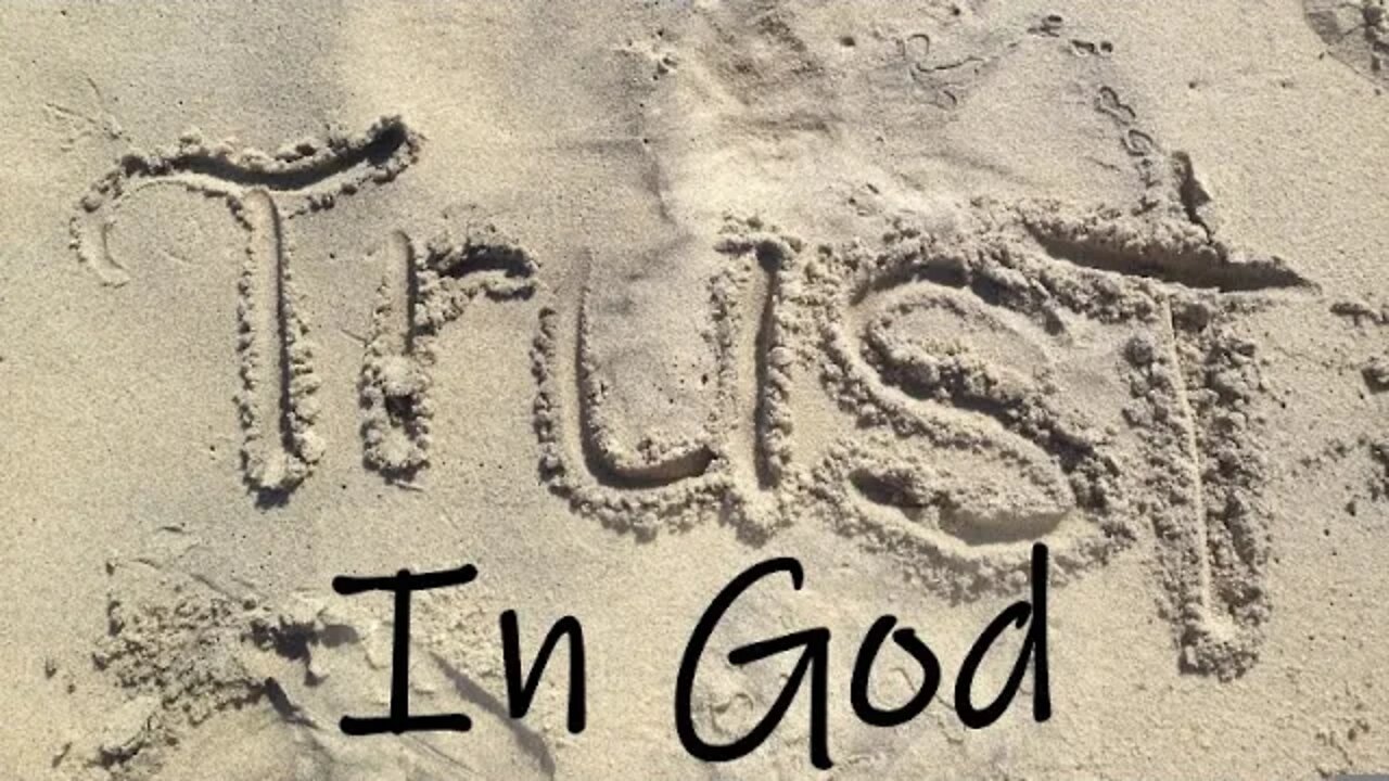 Sunday AM Service: Trust God