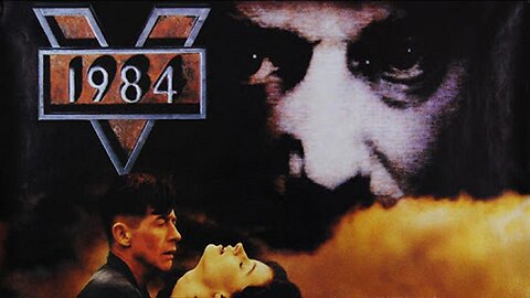 NINETEEN EIGHTY-FOUR 1984 From Orwell's novel of a Totalitarian Future Society FULL MOVIE HD & W/S