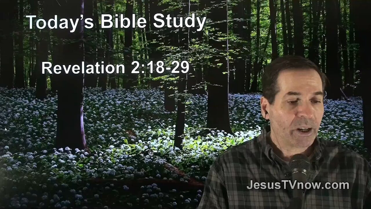 66 Revelation 2:18-29 - Pastor Ken Zenk - Bible Studies