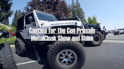 2016 Cantina for the Con MetalCloak Presale