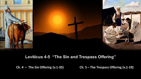 Leviticus 4-5 “The Sin and Trespass Offering” - Calvary Chapel Fergus Falls