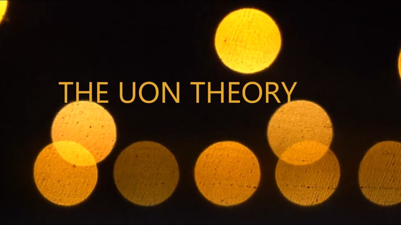 The Uon Theory