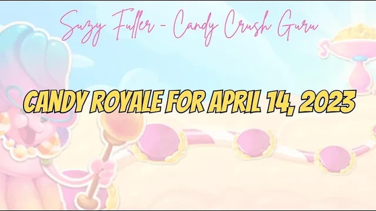 Another Candy Royale run in Candy Crush Saga, for April 14, 2023. Going for the gold!