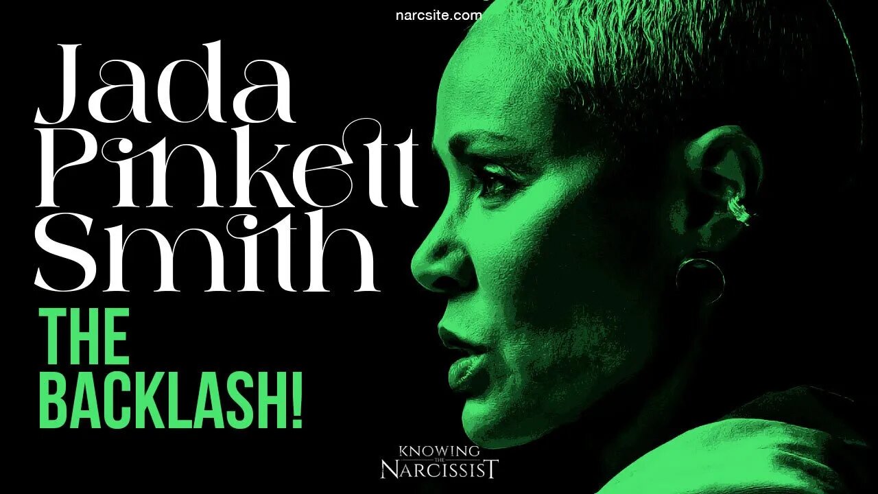 Jada Pinkett Smith :The Backlash