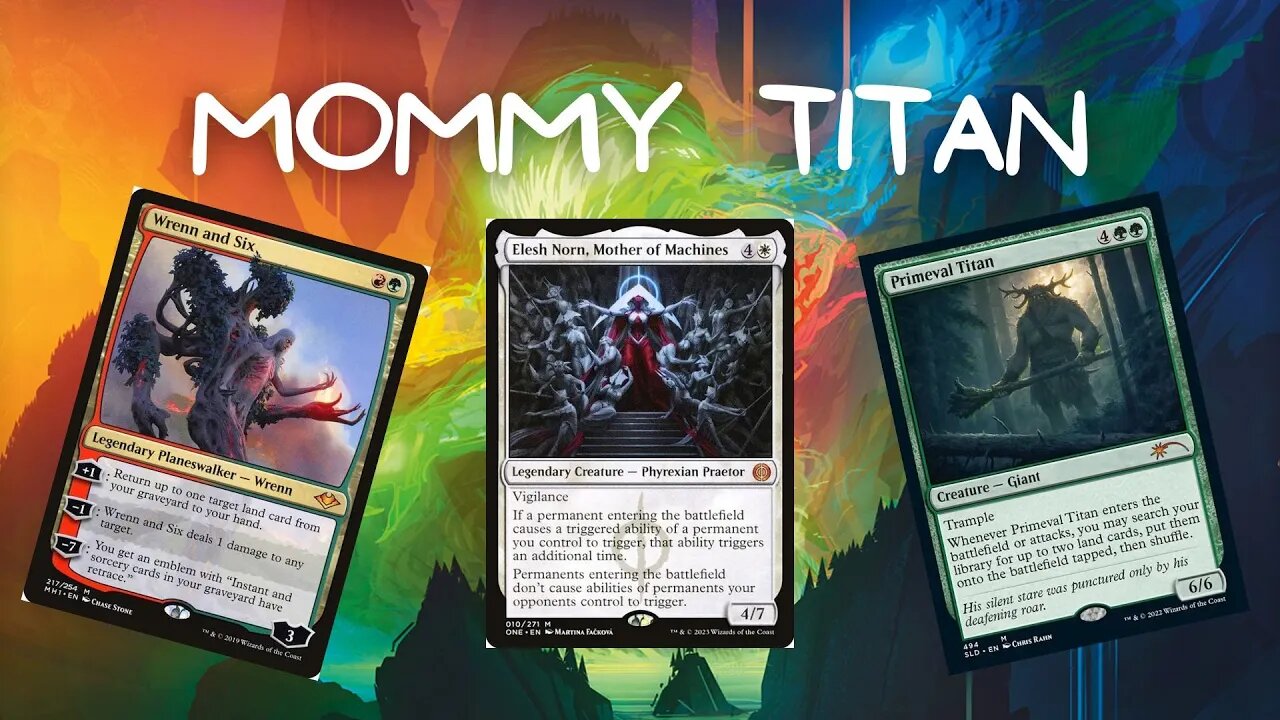 Mommy Titan in Modern | MOMTASTIC | Magic: The Gathering (MTG) | Phyrexia: All Will Be One