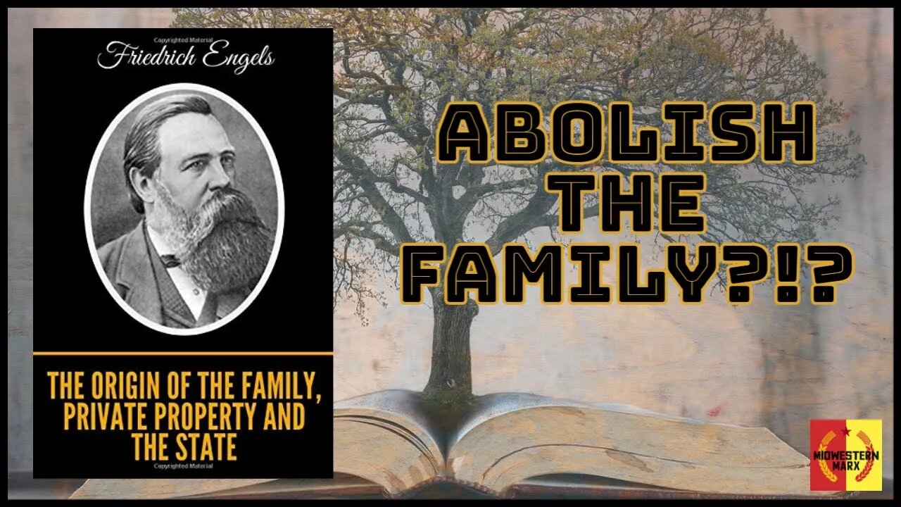 Abolish The Family? The Marxist Position On The Family Unit.