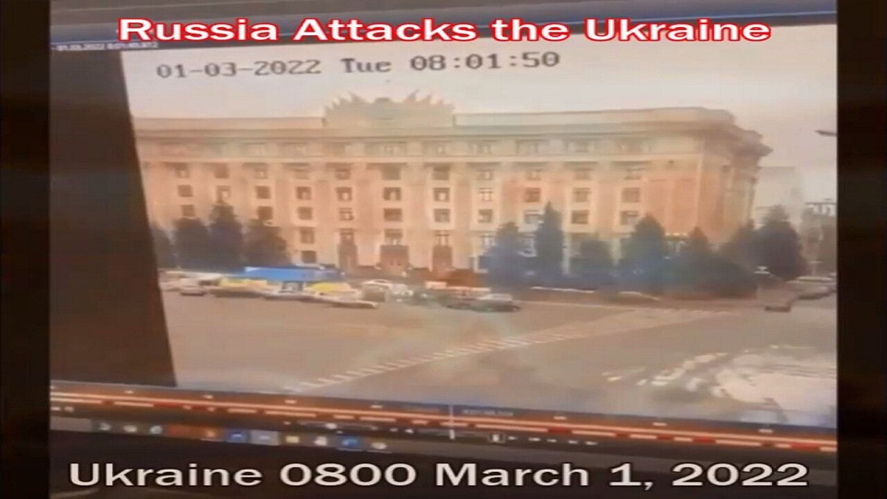 Russia attacks the Ukraine 0800 March 1, 2022