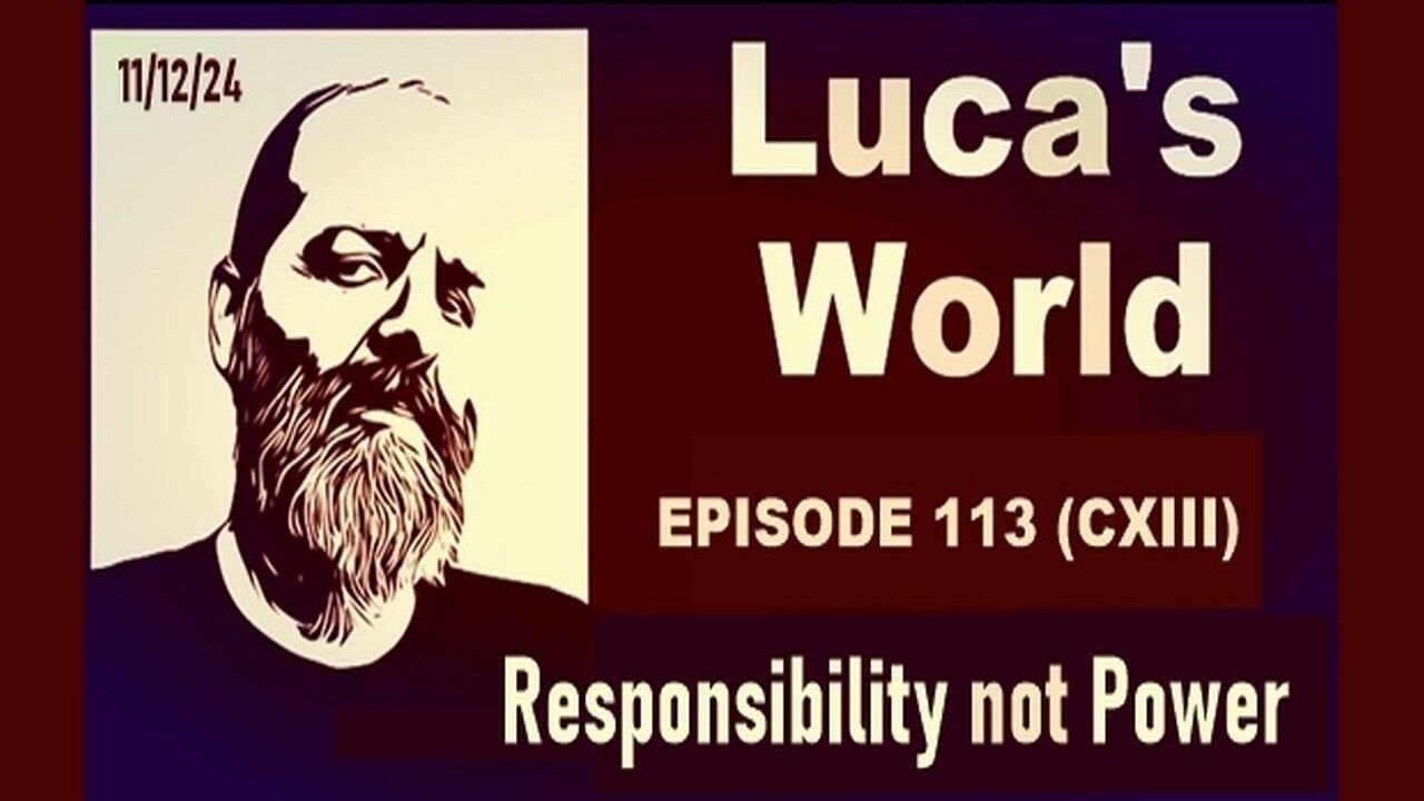 LUCA'S WORLD ~ Episode 113 (CXIII)