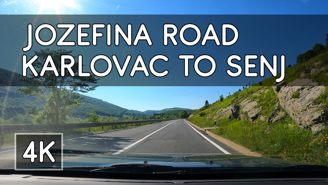 Road Trip - Historic Roads in Croatia (Pt.2): Jozefina Road - Karlovac to Senj - 4K UHD