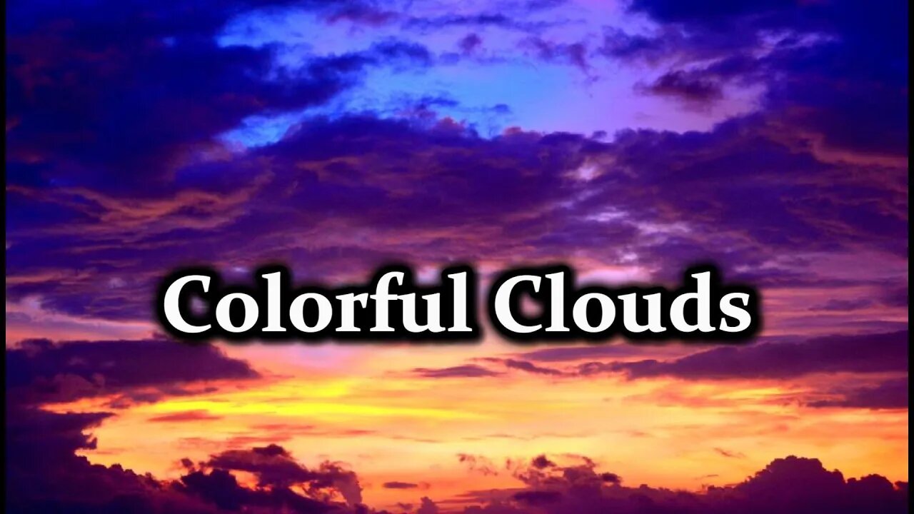 Colorful Clouds HD Videos