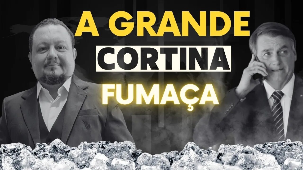 A Grande Cortina de Fumaça