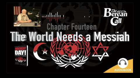 Chapter Fourteen: The World Needs a Messiah