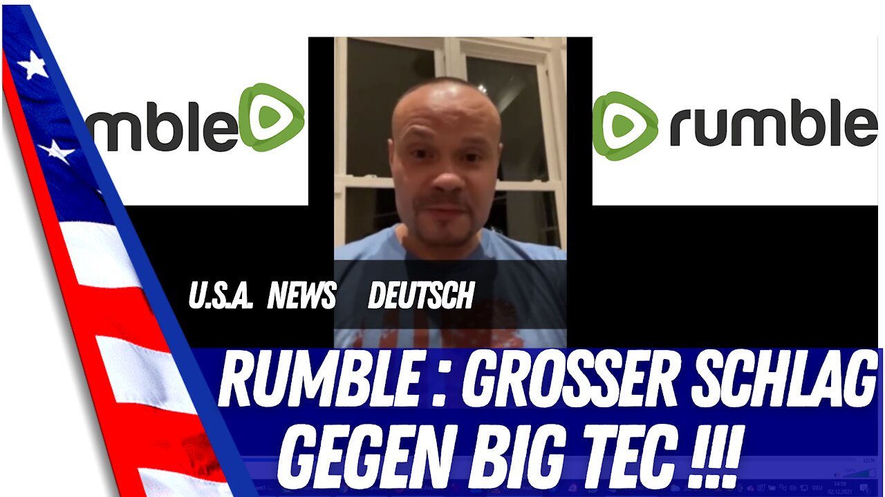Donnerstag Abend Eilmeldung: Rumble: Grosser Schlag gegen Big Tec