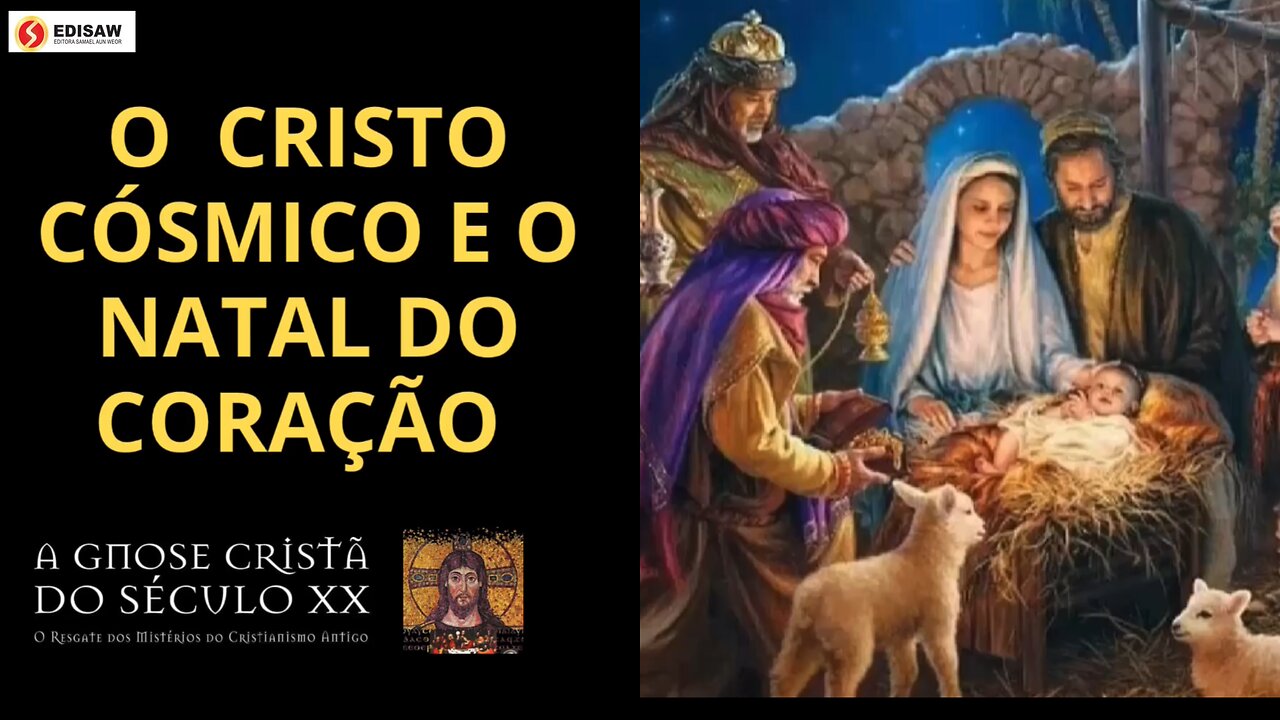 O CRISTO CÓSMICO E O NATAL DO CORAÇÃO