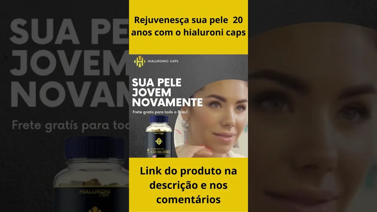 Conheça o Hialuroni Caps a capsula da beleza.#Shorts