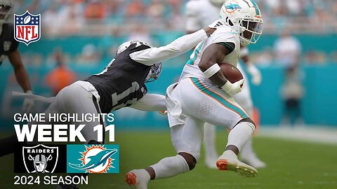 Las Vegas Raiders vs. Miami Dolphins Game Highlights | NFL 2024 Season Week 11