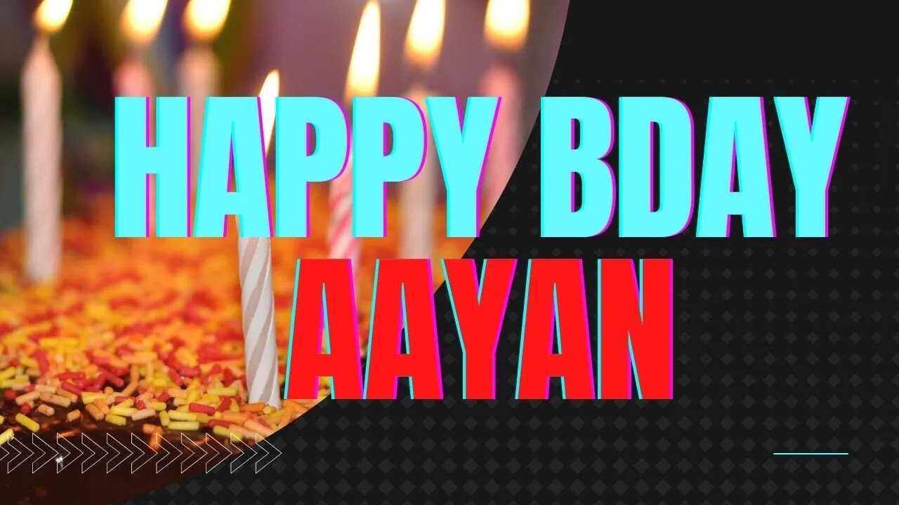 Happy Birthday to Aayan - Birthday Wish From Birthday Bash