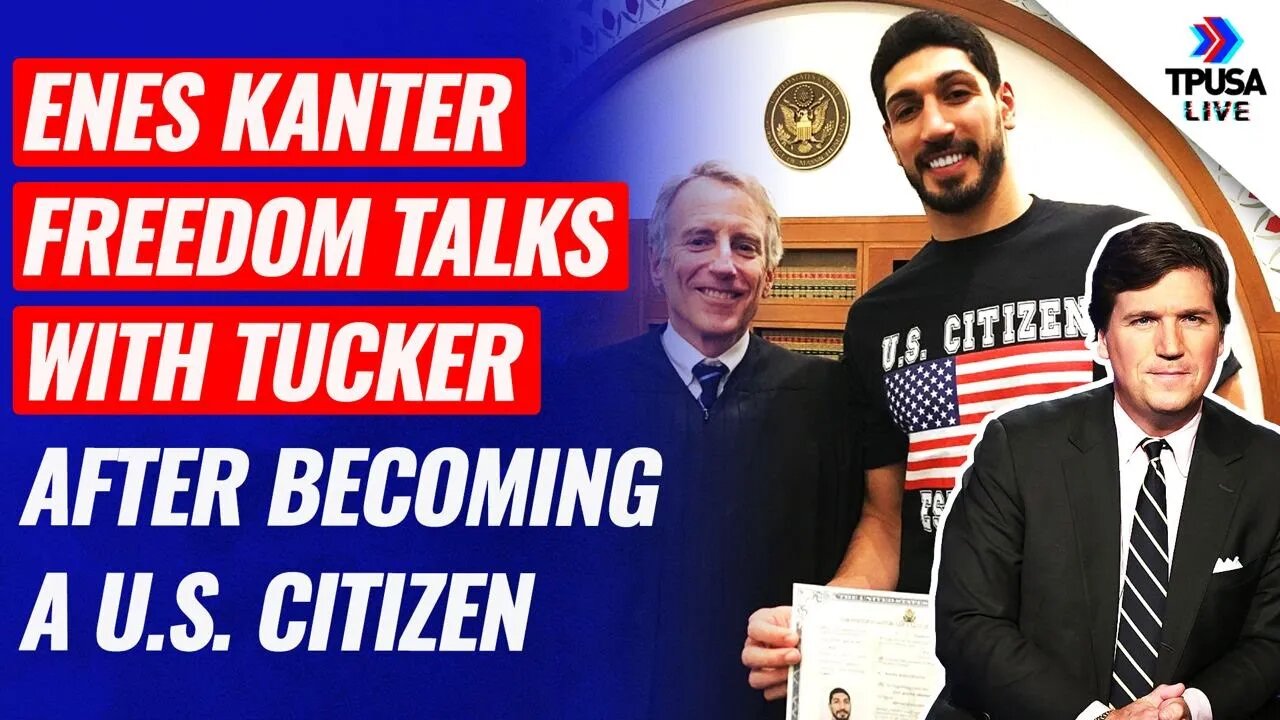 CLIP1Enes Kanter Freedom Talks With Tucker After Becoming An American Citizen