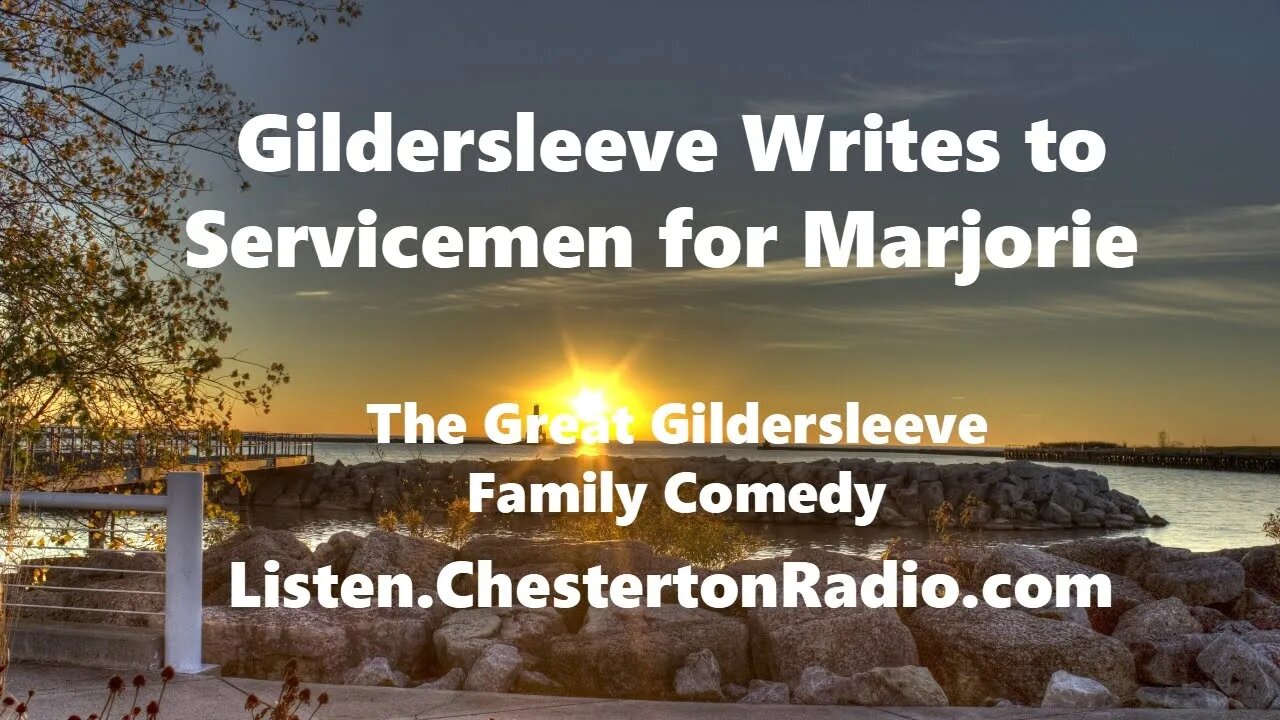 Gildersleeve Writes to Servicemen for Marjorie - The Great Gildersleeve