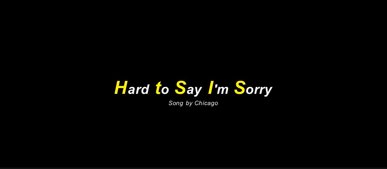 Hard to Say I'm Sorry Song by Chicago