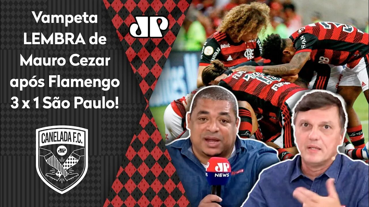 "Cara, eu SÓ LEMBREI do Mauro Cezar quando o..." Vampeta É SINCERO após Flamengo 3 x 1 São Paulo!