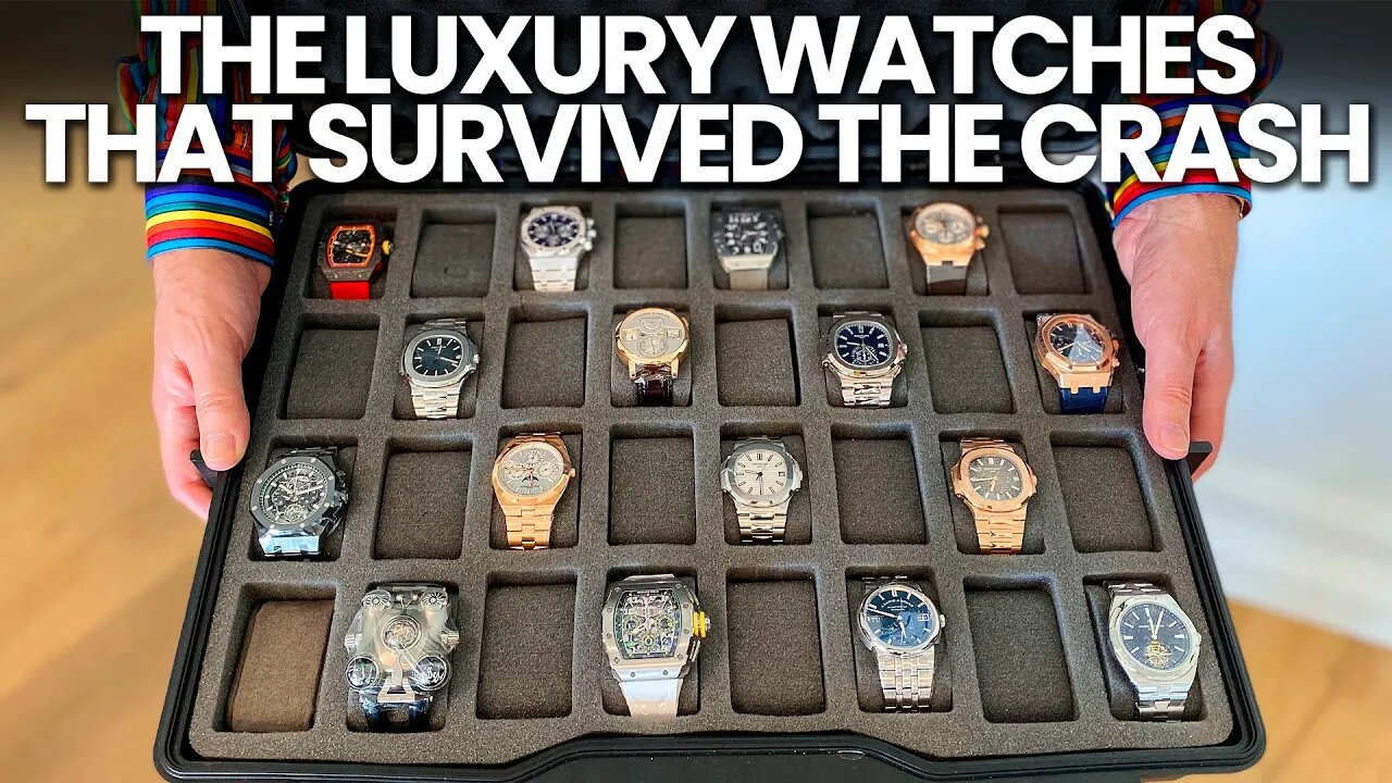 These Luxury Watches Survived The CRASH!