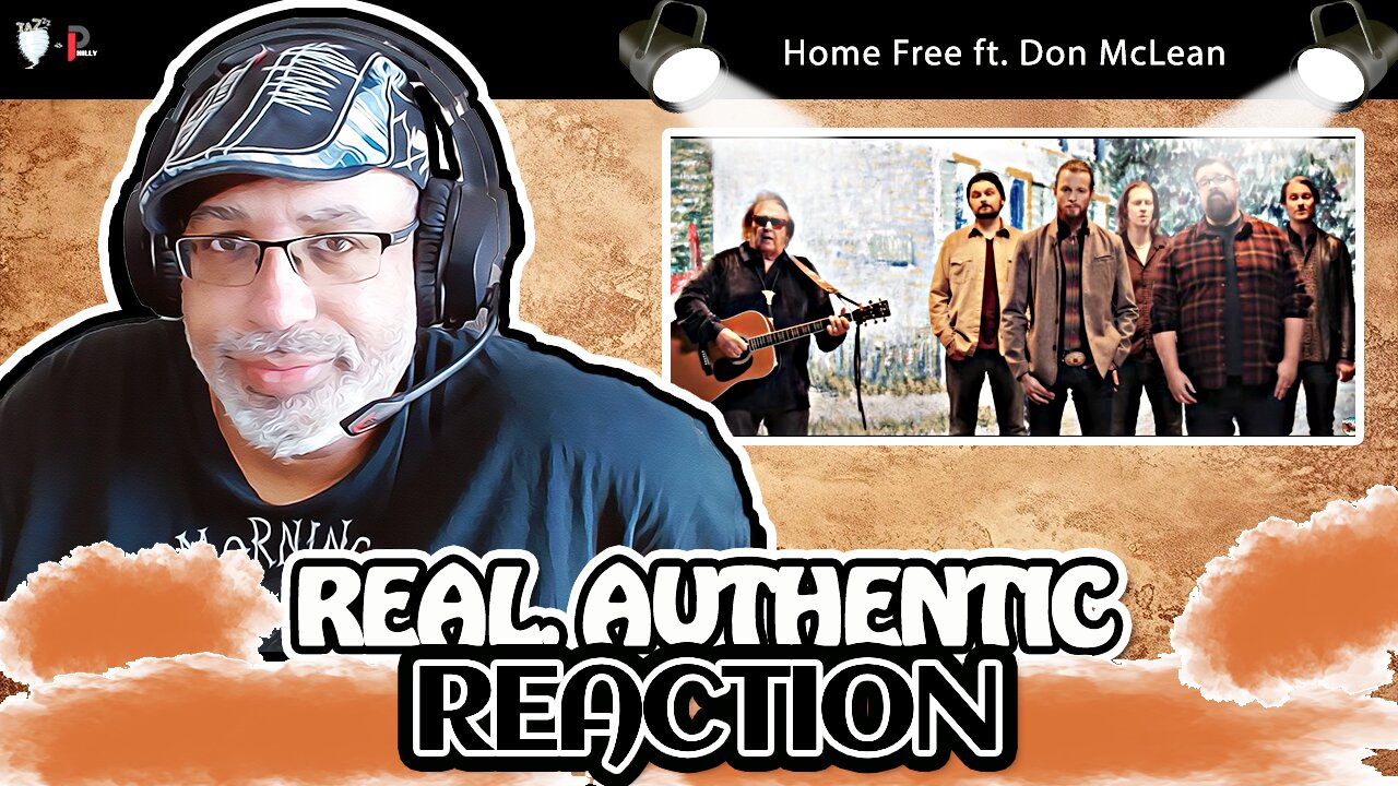 🎶"Home Free - Vincent" featuring Don McLean (REACTION) 🎶FIRST TIME WATCHING