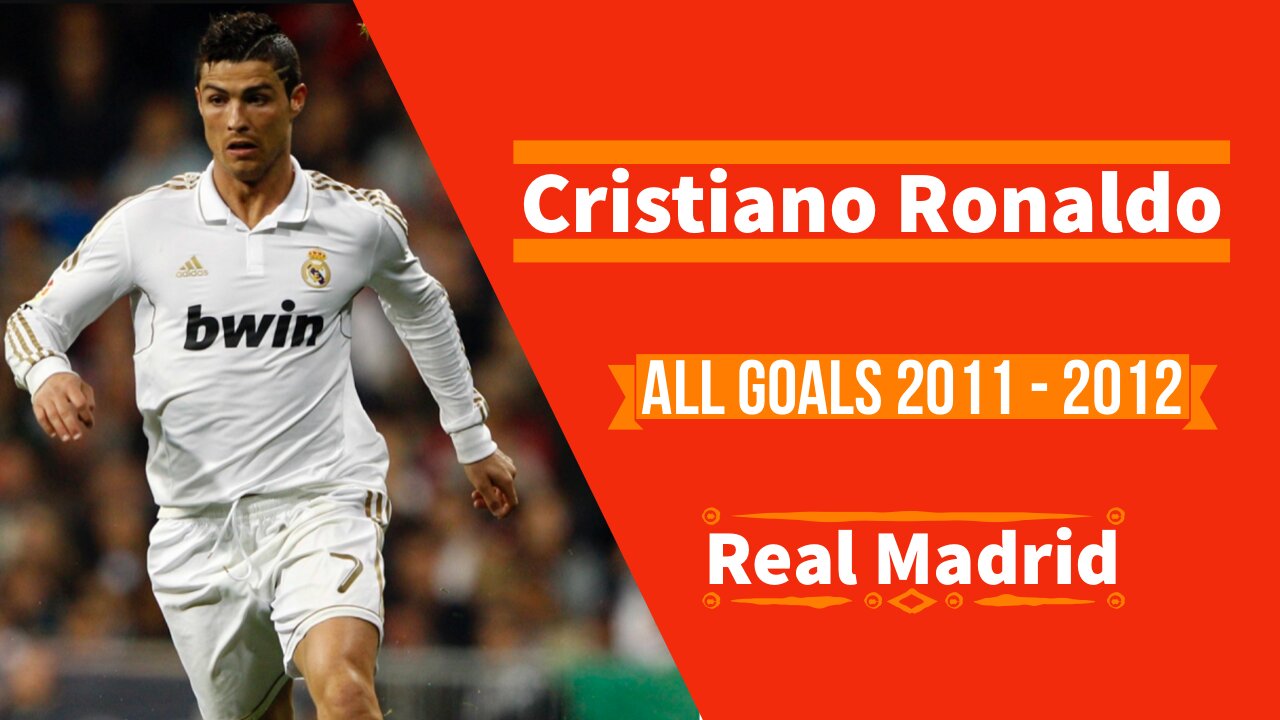 Cristiano Ronaldo All Goals 2011 - 2012