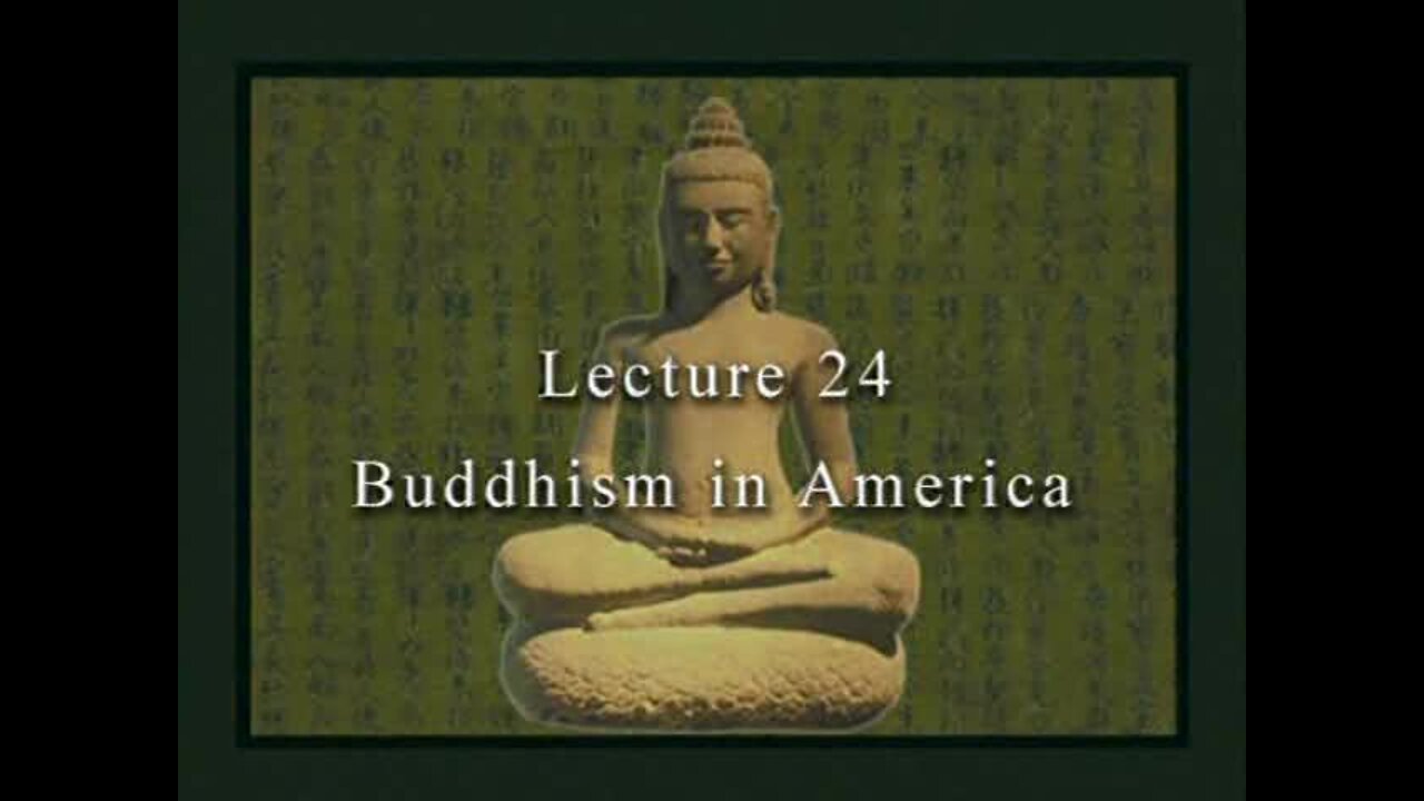 David Eckel: 24 Buddhism in America