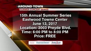 Around Town 6/12/17: 15th Annual Summer Series